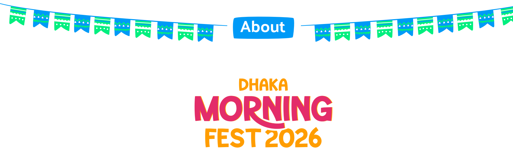 About Dhaka Morning Fest 2026